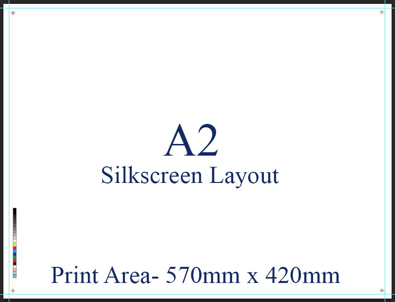 A2 silkscreen – print area 570 × 420mm